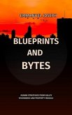 Blueprints and Bytes, Human Strategies from Valley Visionaries and Property Moguls (eBook, ePUB)