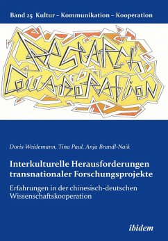 Interkulturelle Herausforderungen transnationaler Forschungsprojekte (eBook, ePUB) - Weidemann, Doris; Paul, Tina; Brandl-Naik, Anja