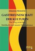 Gastfreundschaft der Kulturen (eBook, ePUB)