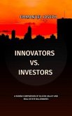 Innovators vs. Investors, A Human Comparison of Silicon Valley and Real Estate Billionaires (eBook, ePUB)