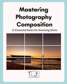 Master Photography Composition (eBook, ePUB)