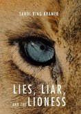 Lies, Liar, and the Lioness (eBook, ePUB)
