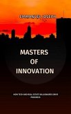Masters of Innovation, How Tech and Real Estate Billionaires Drive Progress (eBook, ePUB)