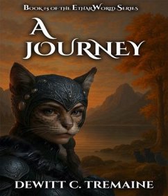 A Journey (eBook, ePUB) - Tremaine, DeWitt C.