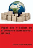 Inglés Oral Y Escrito En El Comercio Internacional (eBook, ePUB)