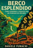 Berço Esplêndido (eBook, ePUB)