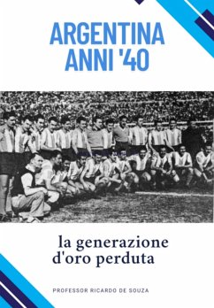 Argentina Anni '40 (eBook, ePUB) Cover Argentina Anni '40 (eBook, ePUB)