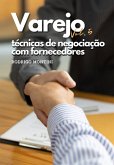 Varejo - Técnicas De Negociação Com Fornecedores (eBook, ePUB)