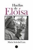 Huellas de Eloísa (eBook, ePUB)