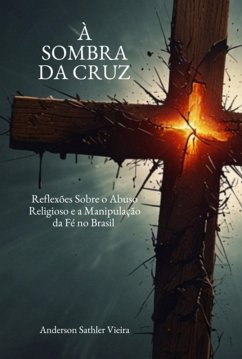 Cover À Sombra Da Cruz (eBook, ePUB)