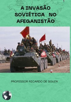 Cover A Invasão Soviética No Afeganistão (eBook, ePUB)