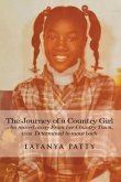 The Journey of a Country Girl Who Moved Away from Her Country Town was determined to move back (eBook, ePUB)