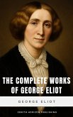 The Complete Works of George Eliot (eBook, ePUB)