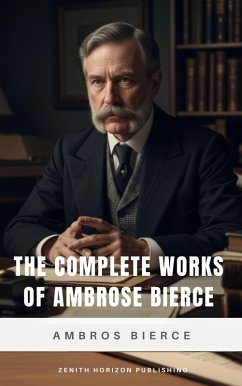 Cover The Complete Works of Ambrose Bierce (eBook, ePUB)