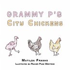 Grammy P's City Chickens (eBook, ePUB)