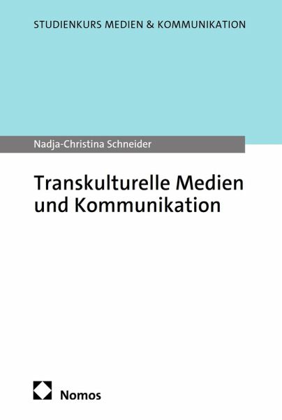 Transkulturelle Medien und Kommunikation (eBook, PDF)