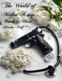 The World of Mafia Kings - Band 3: Shaw (eBook, ePUB) The World of Mafia Kings - Band 3: Shaw (eBook, ePUB)