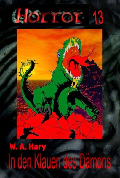 HORROR 013 Buchausgabe: In den Klauen des Dämons (eBook, ePUB)
