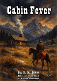 Cabin Fever (eBook, ePUB) Cabin Fever (eBook, ePUB)