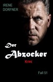 Der Abzocker (eBook, ePUB) Der Abzocker (eBook, ePUB)