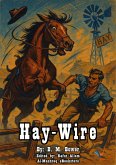 Hay-Wire (eBook, ePUB) Hay-Wire (eBook, ePUB)