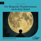 Der fliegende Wandersmann nach dem Mond (MP3-Download)
