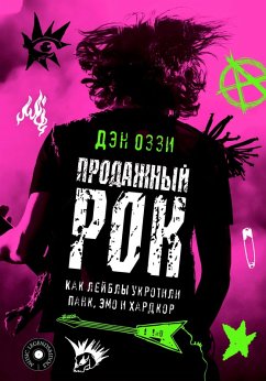 Cover Prodazhnyy rok. Kak leybly ukrotili pank, emo i hardkor (eBook, ePUB)