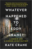 Whatever Happened to Eddy Crane? (eBook, ePUB)