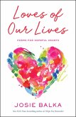 Loves of Our Lives (eBook, ePUB) Loves of Our Lives (eBook, ePUB)