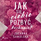 Jak się ciebie pozbyć, kochanie? (MP3-Download)