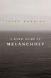 A Field Guide to Melancholy (eBook,... - Bild 1