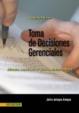 Toma de decisiones gerenciales - 2da edición (eBook, ePUB) Toma de decisiones gerenciales - 2da edición (eBook, ePUB)