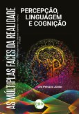 As múltiplas faces da realidade (eBook, ePUB) As múltiplas faces da realidade (eBook, ePUB)