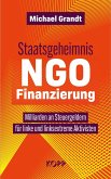 Staatsgeheimnis NGO-Finanzierung (eBook, ePUB)
