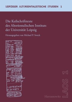 Cover Die Keilschrifttexte des Altorientalischen Instituts der Universität Leipzig (eBook, PDF)