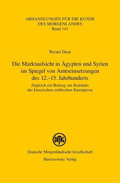 Cover Die Marktaufsicht in Ägypten und Syrien im Spiegel von Amtseinsetzungen des 12.-15. Jahrhunderts (eBook, PDF)