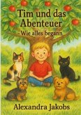 Tim und das Abendteuer Tim und das Abendteuer