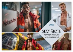 SEXY ÄRZTE - Männlich, muskulös und einsatzbereit (Wandkalender 2026 DIN A2 quer), CALVENDO Monatskalender SEXY ÄRZTE - Männlich, muskulös und einsatzbereit (Wandkalender 2026 DIN A2 quer), CALVENDO Monatskalender