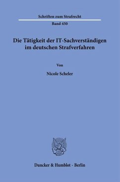 Cover Die Tätigkeit der IT-Sachverständigen im deutschen Strafverfahren