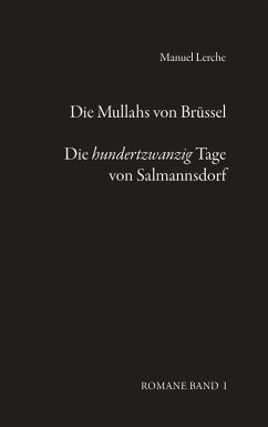 Cover Die Mullahs von Brüssel & Die hundertzwanzig Tage von Salmannsdorf.