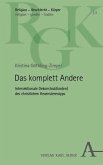 Das komplett Andere