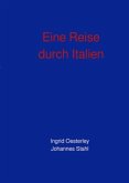 Eine Reise durch Italien