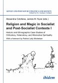 Religion and Magic in Socialist and Postsocialist Contexts [Part I] (eBook, ePUB)