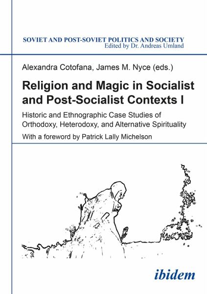 Religion and Magic in Socialist and Postsocialist Contexts [Part I] (eBook, ePUB)