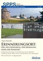 Erinnerungsort: Ort des Gedenkens, der Erholung oder der Einkehr? (eBook, ePUB) - Buteiko, Daria