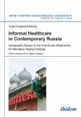 Informal Healthcare in Contemporary Russia (eBook, ePUB)