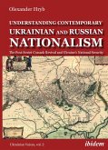 Understanding Contemporary Ukrainian and Russian Nationalism (eBook, ePUB)