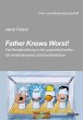Father Knows Worst! (eBook, ePUB) - Bild 1
