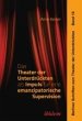 Das Theater der Unterdrückten als... - Bild 1