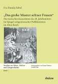 "Das große Muster seltner Frauen" (eBook, ePUB) "Das große Muster seltner Frauen" (eBook, ePUB)